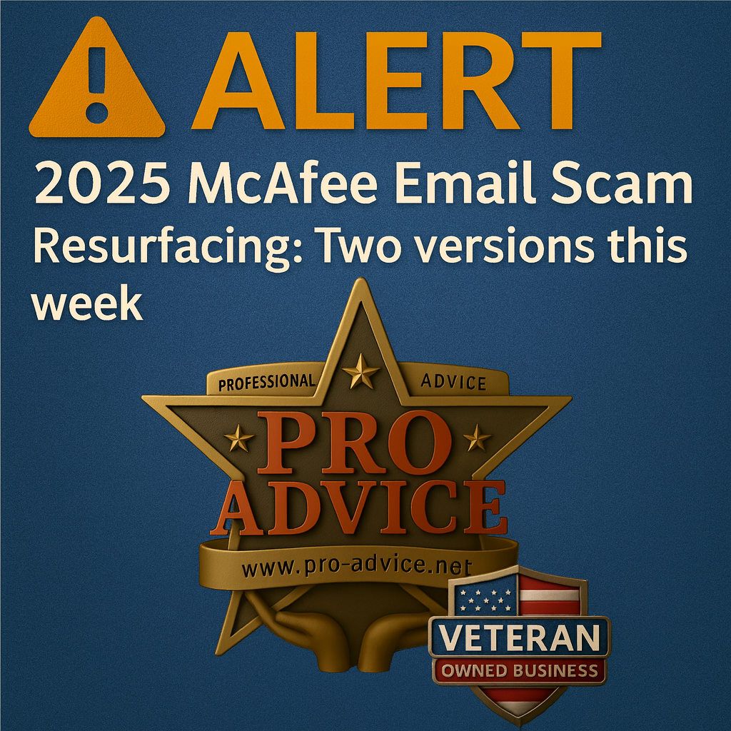 2025 McAfee Email Scam Alert graphic with Professional Advice LLC veteran-owned badge